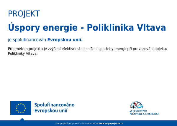 PROJEKT Úspory energie - Poliklinika Vltava je spolufinancován Evropskou unií.